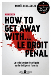 how to get away with  le droit penal - la s erie murder decortiquee par le droit penal