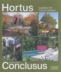 HORTUS CONCLUSUS - GARDENS FOR PRIVATE HOMES  |
