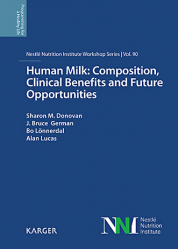 Vous recherchez des promotions en Sciences médicales, Human Milk: Composition, Clinical Benefits and Future Opportunities