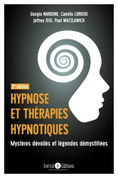 hypnose et therapies hypnotiques - mysteres devoiles et legendes demystifiees