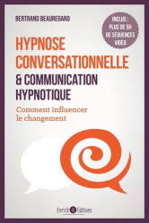 Hypnose conversationnelle et communication hypnotique