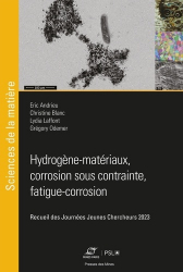 Hydrogène-matériaux, corrosion sous contrainte, fatigue-corrosion