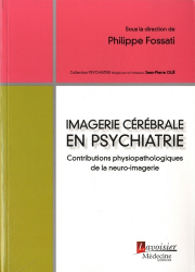 Imagerie cérébrale en psychiatrie