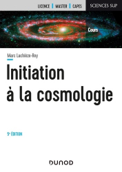 Initiation à la Cosmologie - 5e éd.