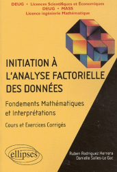 Initiation à l'analyse factorielle des données Fondements Mathématiques et Interprétations