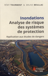 Inondations - Analyse de risque des systèmes de protection Application aux études de dangers
