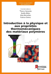 Introduction à la physique et aux propriétés thermomécaniques des matériaux polymères