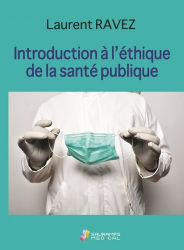 Introduction  à l'éthique de la santé publique
