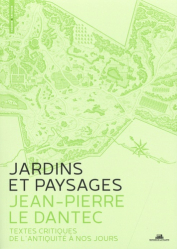 Jardins et paysages, une anthologie