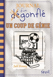 JOURNAL D'UN DEGONFLE T.16  -  UN COUP DE GENIE  | 