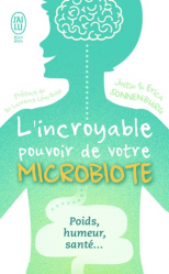 L'incroyable pouvoir du microbiote