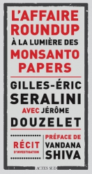 L'affaire Seralini à la lumière des Monsanto Papers