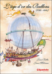 L'âge d'or des Ballons - 1783-1914