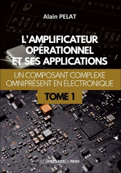 L'amplificateur opérationnel et ses applications Tome 1