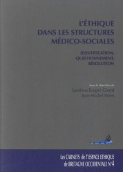 L'éthique dans les structures médico-sociales
