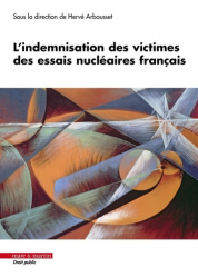 L'indemnisation des victimes des essais nucléaires français