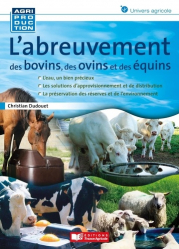 Meilleures ventes de la Editions france agricole : Meilleures ventes de l'éditeur, L'abreuvement des bovins, des ovins et des équins