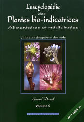 Vous recherchez les meilleures ventes rn Végétaux - Jardins, L'encyclopédie des plantes bio indicatrices, alimentaires et médicinales Vol.2