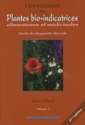 Vous recherchez les meilleures ventes rn Nature - Jardins - Animaux, L'encyclopédie des plantes bio indicatrices alimentaires et médicinales Vol.1