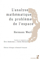 L'analyse mathématique du problème de l'espace Hermann Weyl