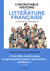 l'incroyable histoire de la litterature fra ncaise - 2e edition