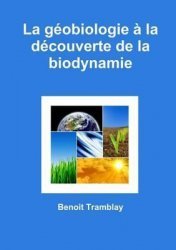 La géobiologie à la découverte de la biodynamie