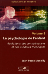 La psychologie de l’enfant - volume 8