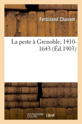 La peste à Grenoble, 1410-1643
