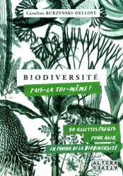 La biodiversité, fais-la toi-même