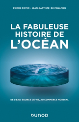 Vous recherchez les livres à venir en Sciences de la Vie et de la Terre, La fabuleuse histoire de l'Océan