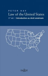 Law of the United States ; Introduction au droit américain. 3e édition