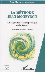 La méthode Jean Moneyron