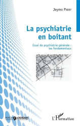 La psychiatrie en boitant - Essai de psychiatrie générale