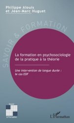 La formation en psychosociologie de la pratique à la théorie