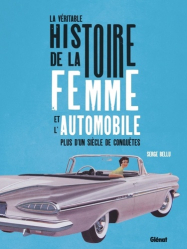 La véritable histoire de la femme et de l'automobile