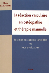 La réaction vasculaire en ostéopathie et en thérapie manuelle
