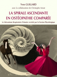 La spirale ascendante en ostéopathie comparée