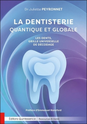 La dentisterie quantique et globale
