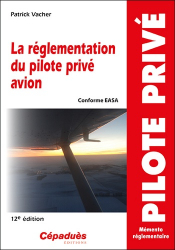 La réglementation du pilote privé avion