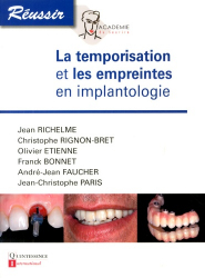 La temporisation et les empreintes en implantologie