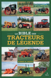La bible des tracteurs de légende