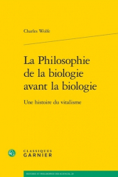 La Philosophie de la biologie avant la biologie