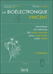 Vous recherchez les meilleures ventes rn Santé-Bien-être, La Bioélectronique Vincent
