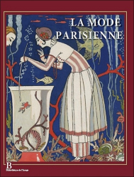 La mode parisienne. La Gazette du Bon Ton (1912-1925)