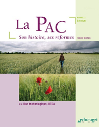La PAC, son histoire et ses réformes (édition 2015)