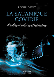 La satanique covidie et autres diableries et médecines