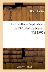 Le Pavillon d'opérations de l'hôpital de Nevers
