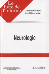 Meilleures ventes chez Meilleures ventes de la collection Le livre de l'interne - lavoisier / tec et doc, Le livre de l'interne en Neurologie