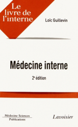 Meilleures ventes de la Editions lavoisier msp : Meilleures ventes de l'éditeur, Le livre de l'interne en Médecine interne
