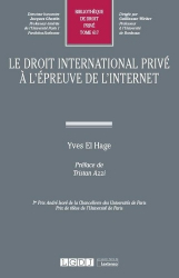 Le droit international prive a l epreuve de l internet